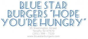 New Addition to Tenafly’s Culinary Scene – BlueStarBurgers